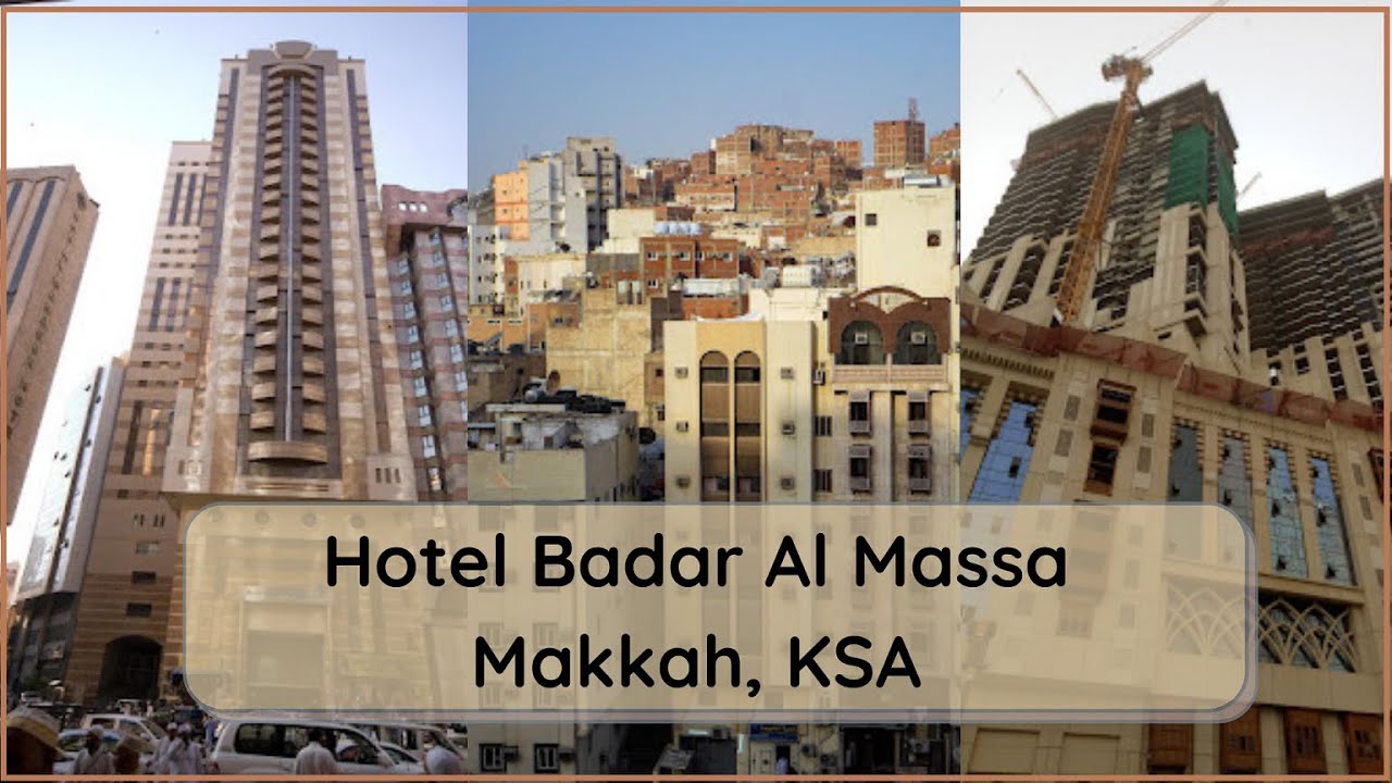 Badr al massa hotel makkah