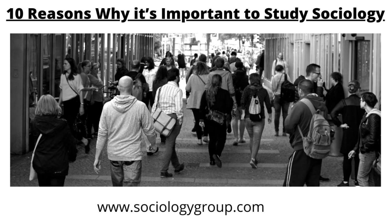 Apa manfaat mempelajari sosiologi