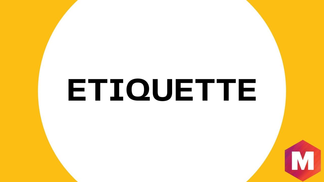 Etiquette types proper benefits life ppt powerpoint presentation