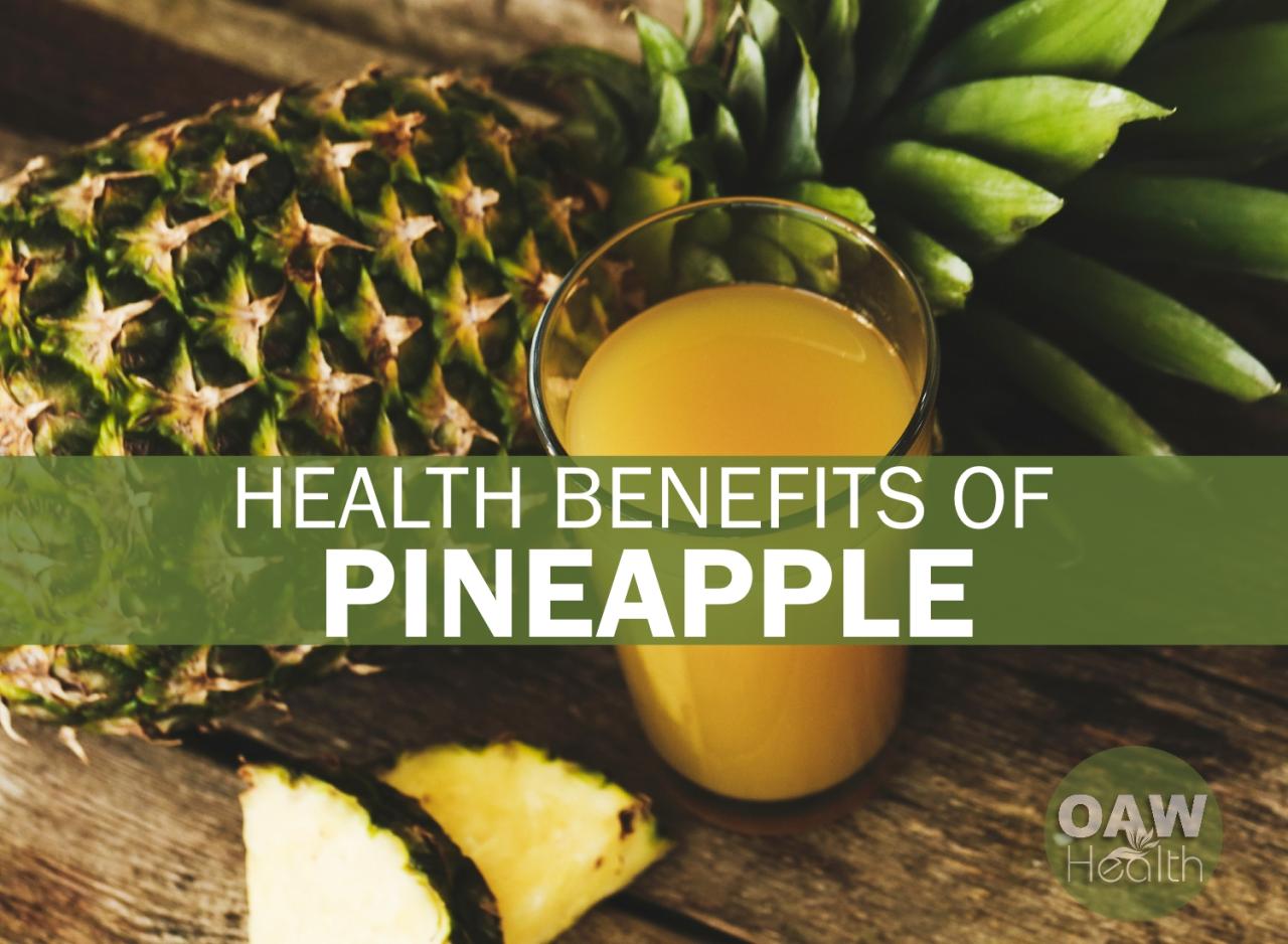 Pineapple health benefits risks prevent apples major apple source