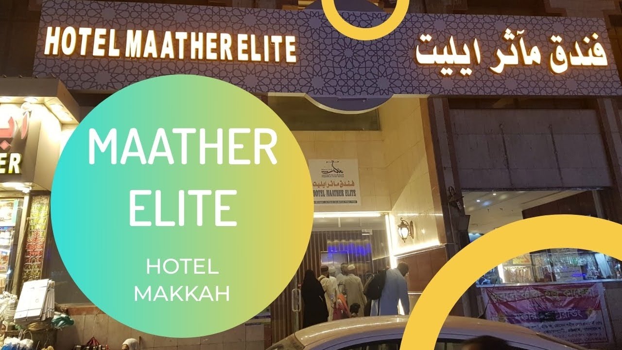 Maather hotel makkah